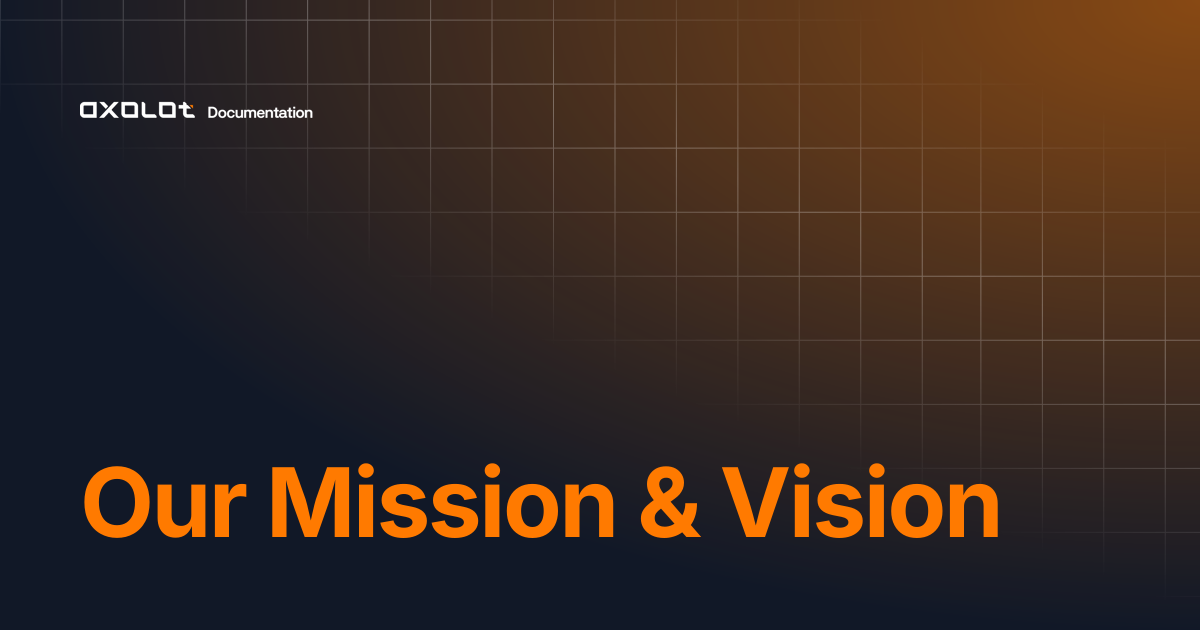 Our Mission & Vision | Documentation